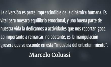 Cultura popular: entre el arte, el negocio y el control social. Marcelo Colussi.