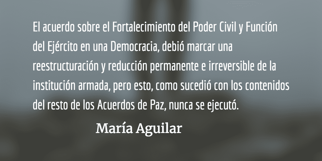 Ejército: institución criminal y obsoleta. María Aguilar.