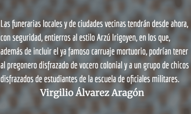 Sepelio de Arzú al estilo «Amarraditos». Virgilio Álvarez Aragón.