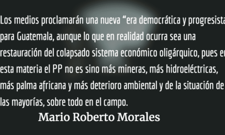 Empezará “Nueva era democrática”. Mario Roberto Morales.