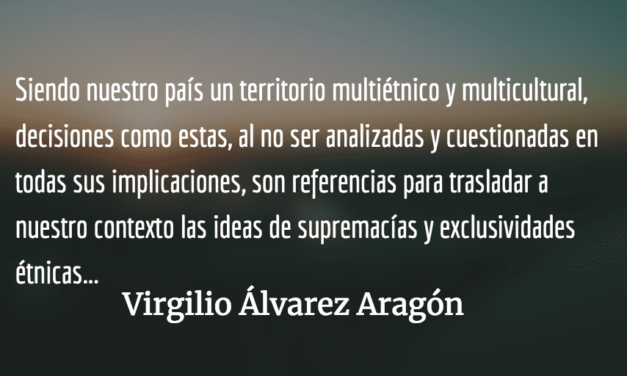 Un día históricamente triste. Virgilio Álvarez Aragón.