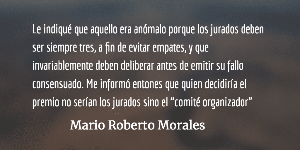 Entuertos y talleres literarios. Mario Roberto Morales.