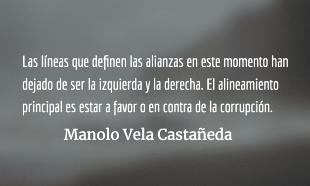 La política, en la antesala del infierno. Manolo Vela Castañeda.