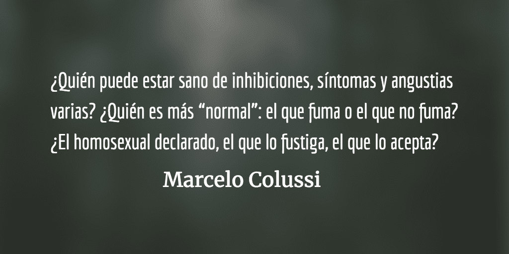 Salud Mental: campo problemático. Marcelo Colussi.