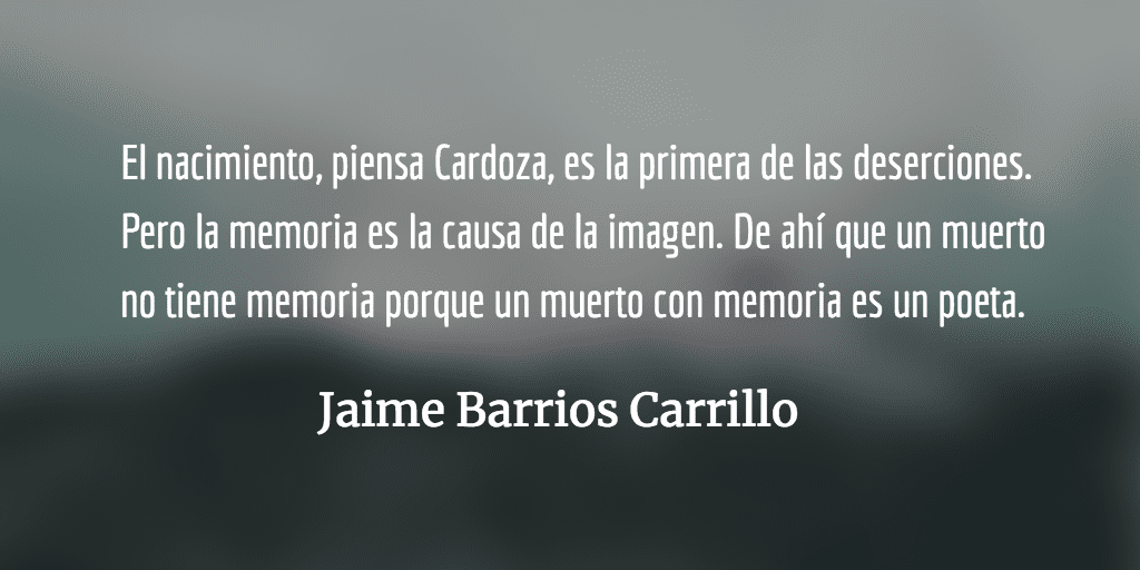 ¿Qué es ser Luis Cardoza y Aragón? Jaime Barrios Carrillo