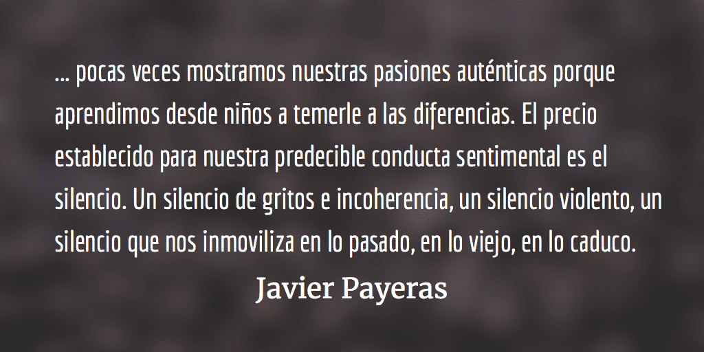 La educación sentimental. Javier Payeras.