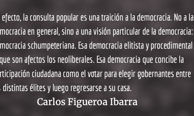 El primer round contra el poder económico de un gobierno que todavía no lo es. Carlos Figueroa Ibarra.