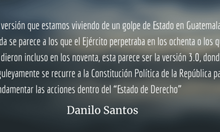 Golpe de Estado 3.0. Danilo Santos.