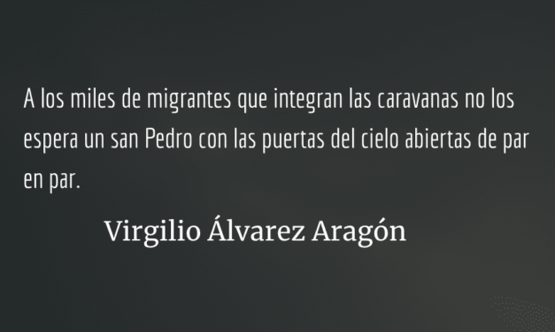 Era solo de perder el miedo. Virgilio Álvarez Aragón.