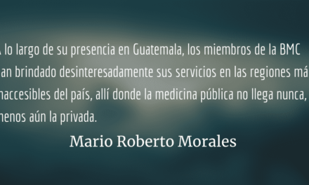 La Brigada Médica Cubana. Mario Roberto Morales.