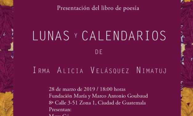 Lunas y calendarios, libro de Irma Alicia Velásquez Nimatuj
