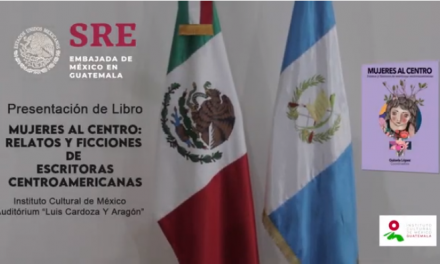 Mujeres al centro: relatos y ficciones de escritoras centroamericanas coordinado por la Dra. Guisela López
