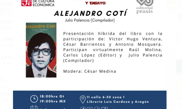 Alejandro Cotí, presentación del libro