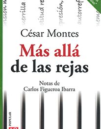 A un año de Más allá de las rejas, de César Montes
