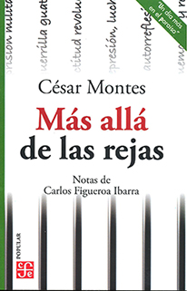 A un año de Más allá de las rejas, de César Montes